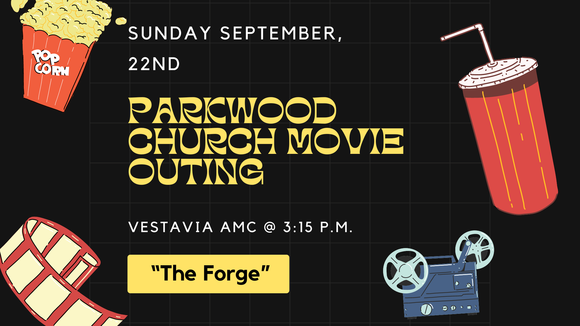 Parkwood Church Movie Outing – The Forge