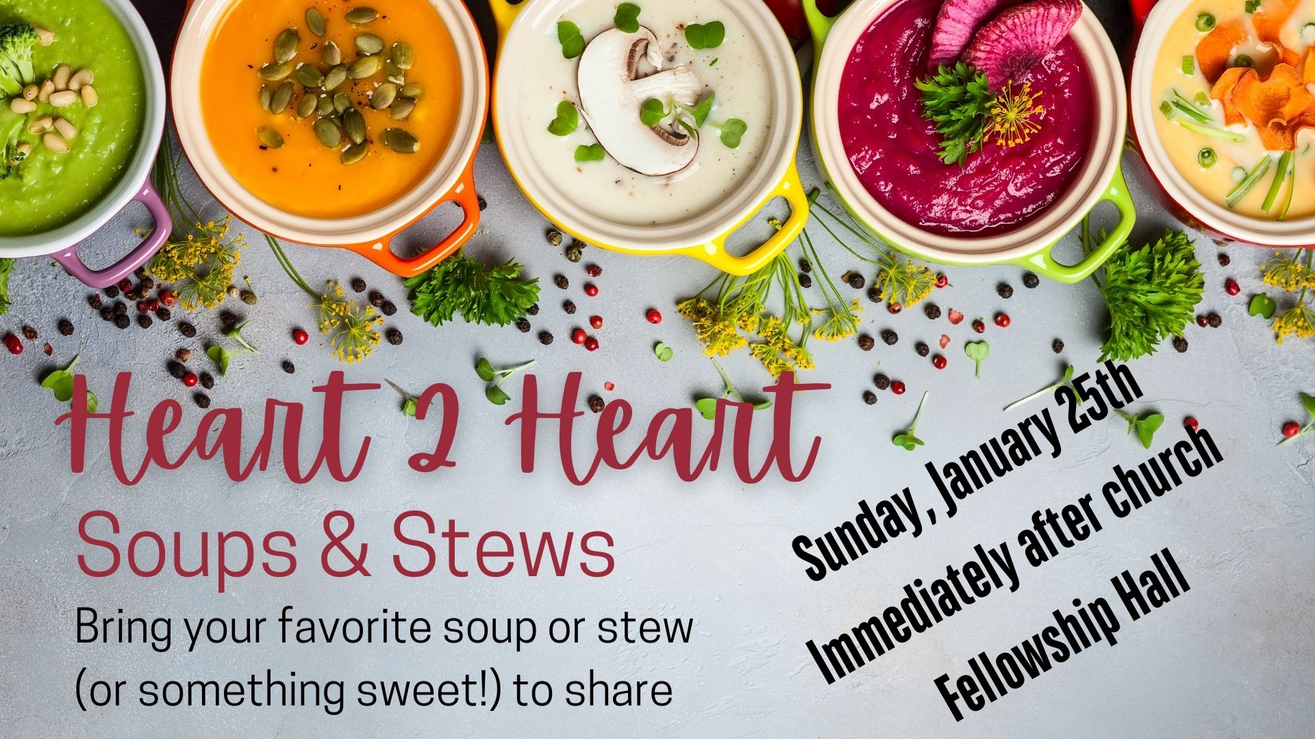 Heart 2 Heart – Soups & Stews