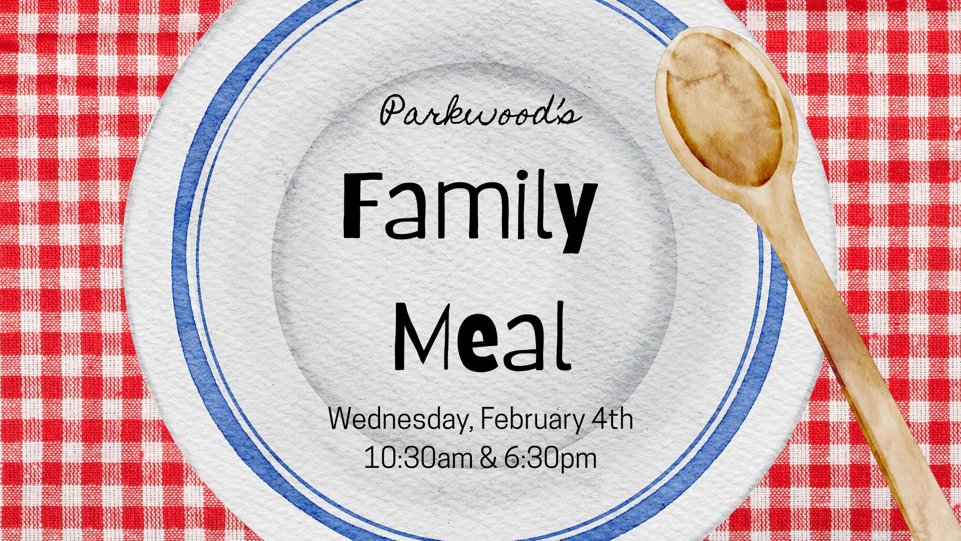 Family Meal – February